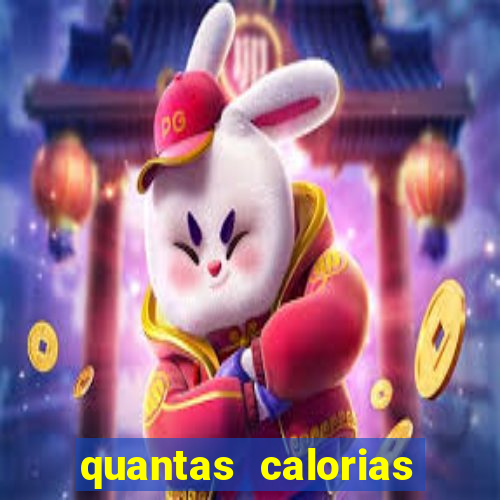 quantas calorias tem um xeque mate